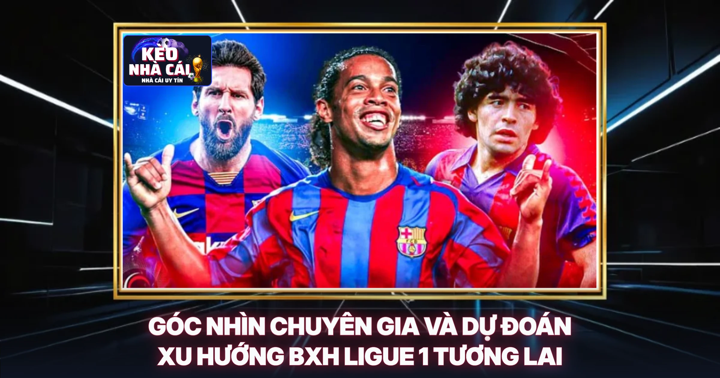 BXH Ligue 1 Mùa Giải Mới Nhất - Phân Tích Chuyên Sâu Từng Đội 3 Góc Nhìn Chuyên Gia Và Dự Đoán Xu Hướng BXH Ligue 1 Tương Lai
