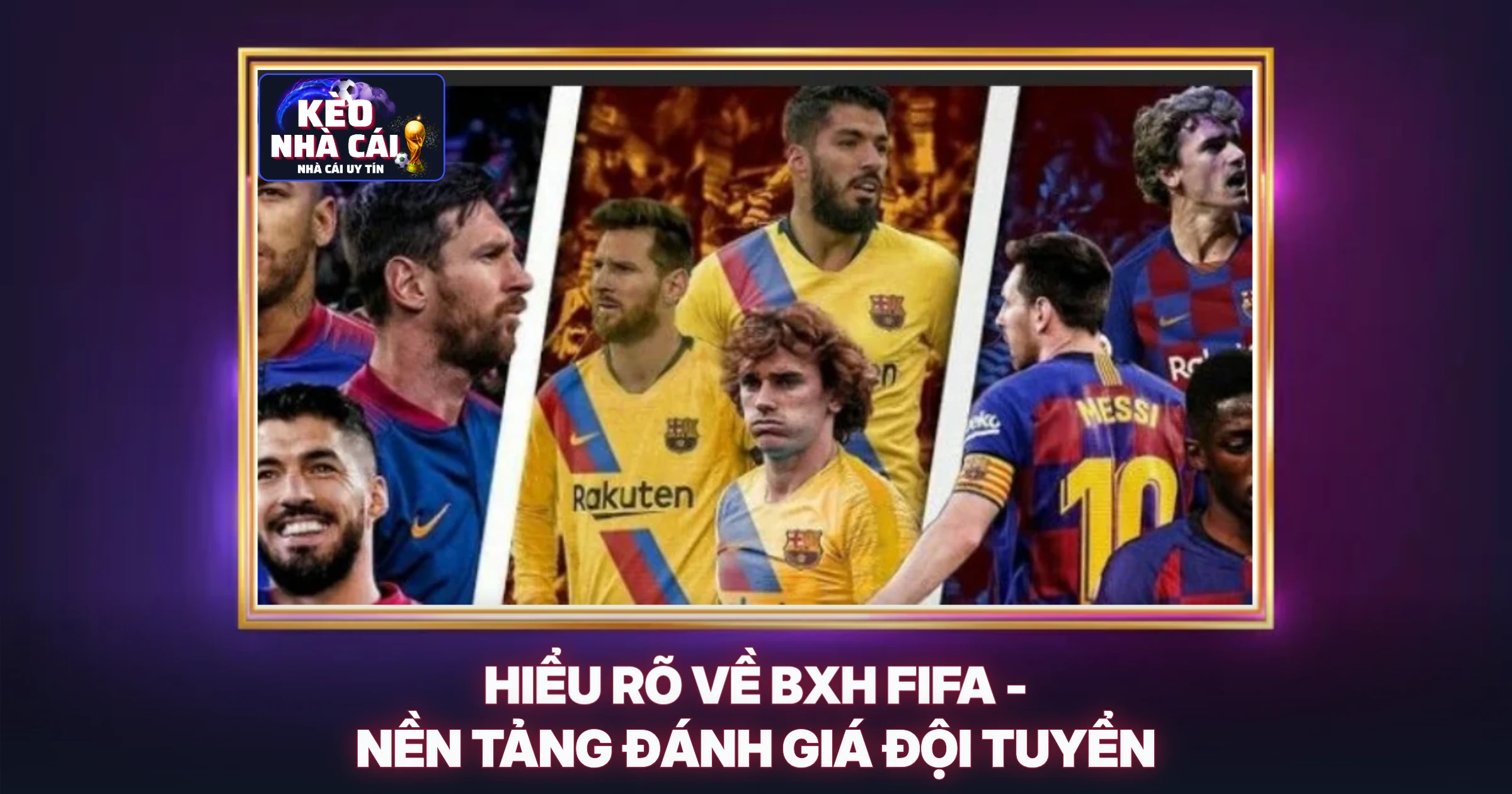 Hiểu Rõ Về BXH FIFA - Nền Tảng Đánh Giá Đội Tuyển