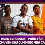 KQBD Euro 2024 - Phân Tích Chuyên Sâu Cùng Kèo Nhà Cái 5 KQBD Euro 2024 - Phân Tích Chuyên Sâu Cùng Kèo Nhà Cái
