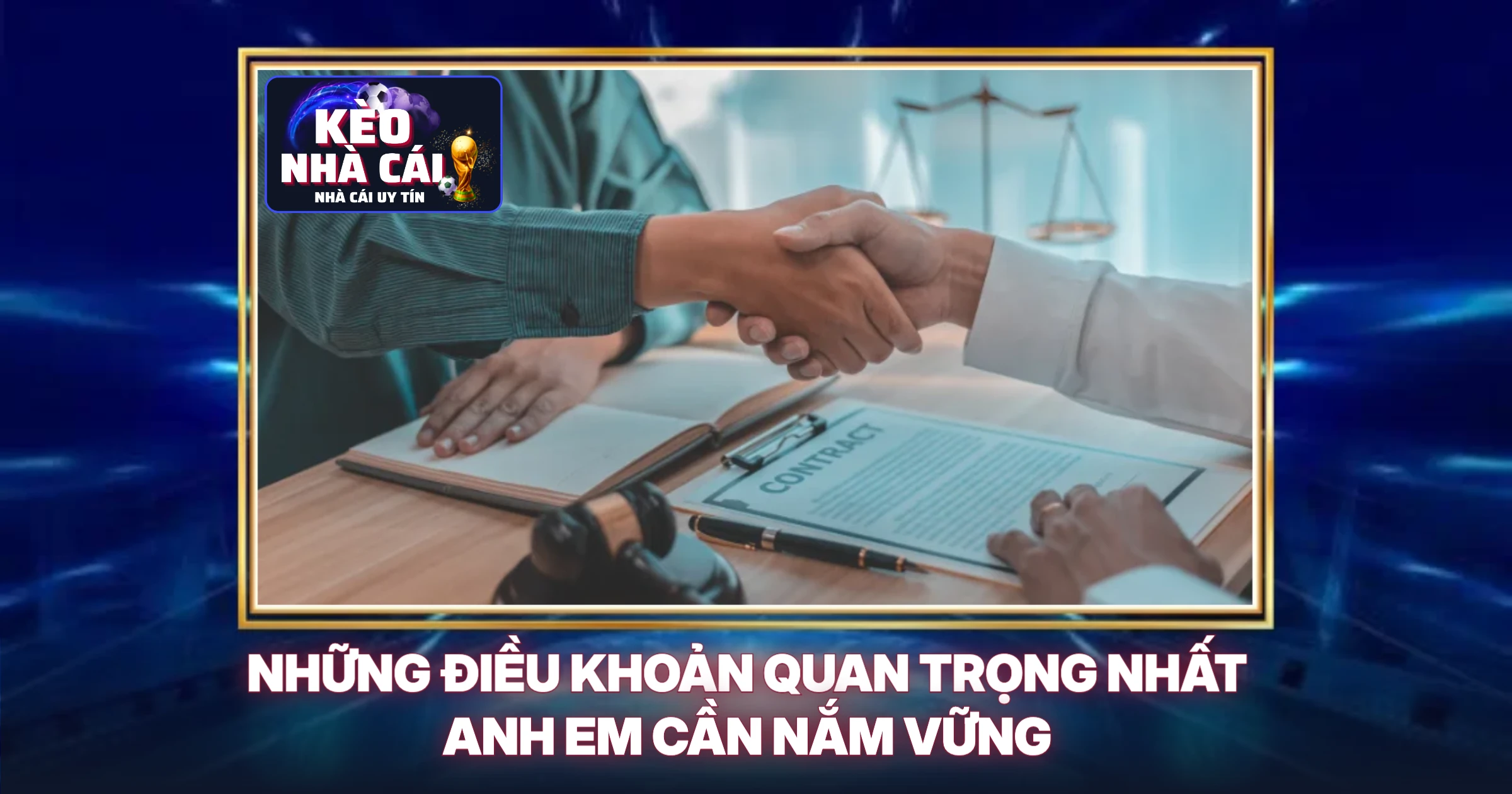 Điều Khoản Điều Kiện 2 Những Điều Khoản Quan Trọng Nhất Anh Em Cần Nắm Vững