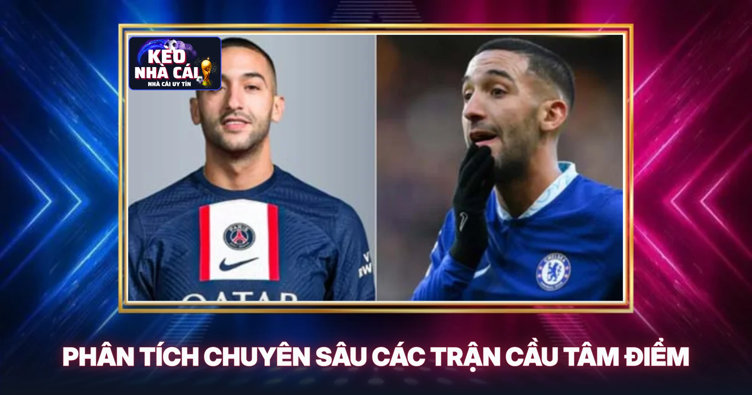 Phân Tích Chuyên Sâu Các Trận Cầu Tâm Điểm