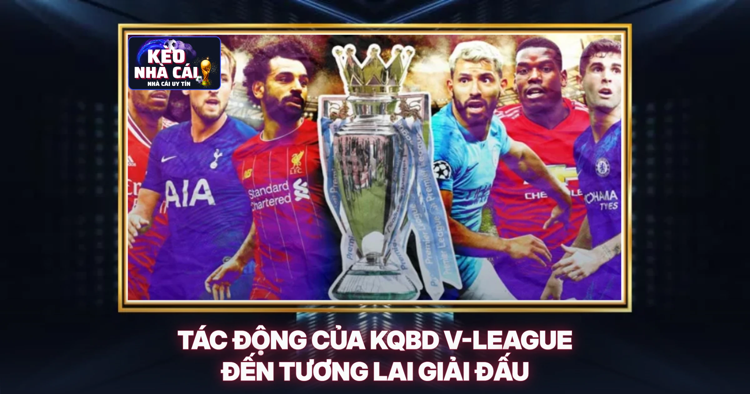 KQBD V-League Hôm Nay - Phân Tích Chuyên Sâu Từ Chuyên Gia Soi Kèo 3 Tác Động Của KQBD V-League Đến Tương Lai Giải Đấu