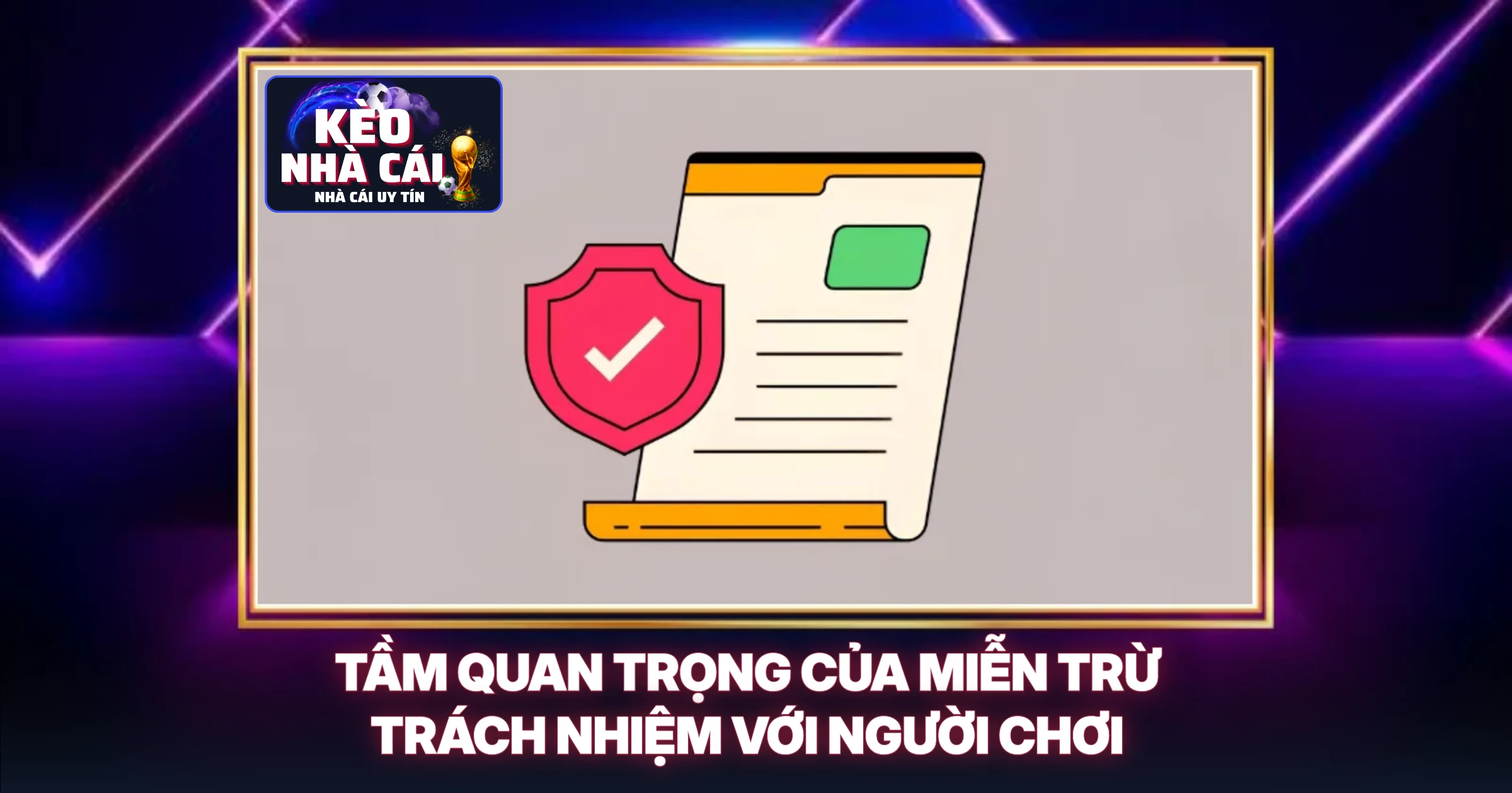 Tầm Quan Trọng Của Miễn Trừ Trách Nhiệm Với Người Chơi