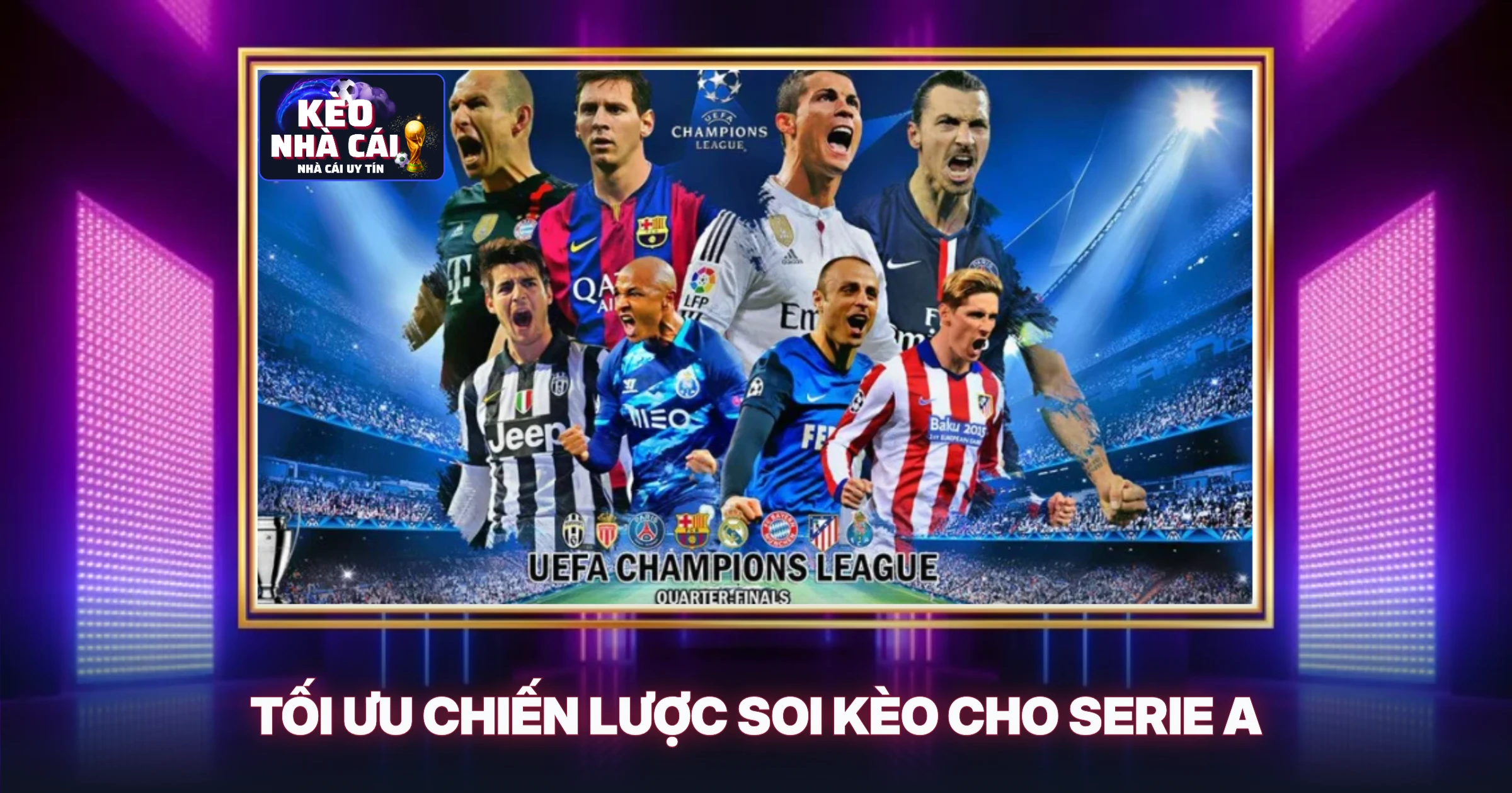 Lịch Thi Đấu Serie A Hấp Dẫn - Phân Tích Chuyên Sâu Từ Chuyên Gia 3 Tối Ưu Chiến Lược Soi Kèo Cho Serie A