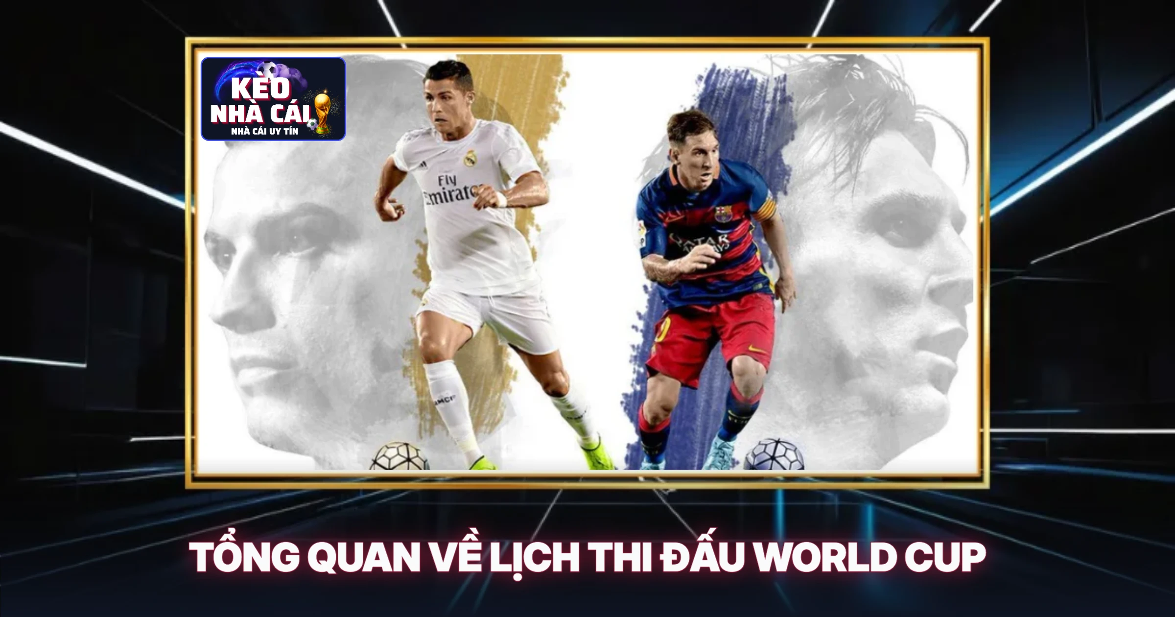 Tổng Quan Về Lịch Thi Đấu World Cup
