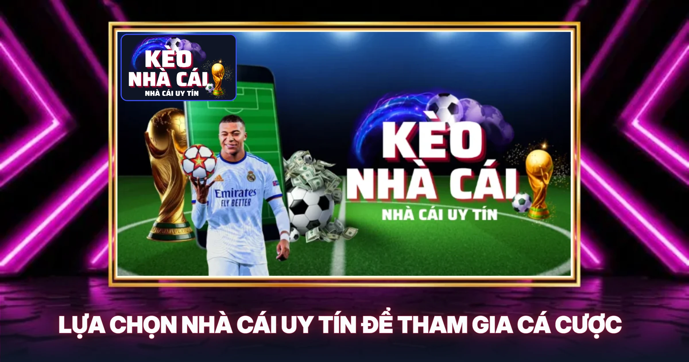 Kèo Nhà Cái 3 Lựa Chọn Nhà Cái Uy Tín Để Tham Gia Cá Cược